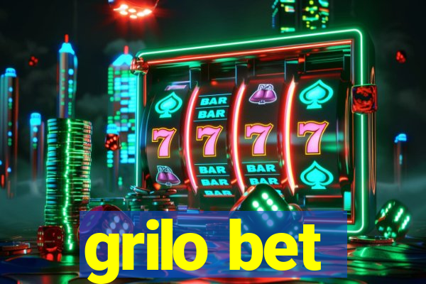 grilo bet